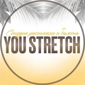 You Stretch